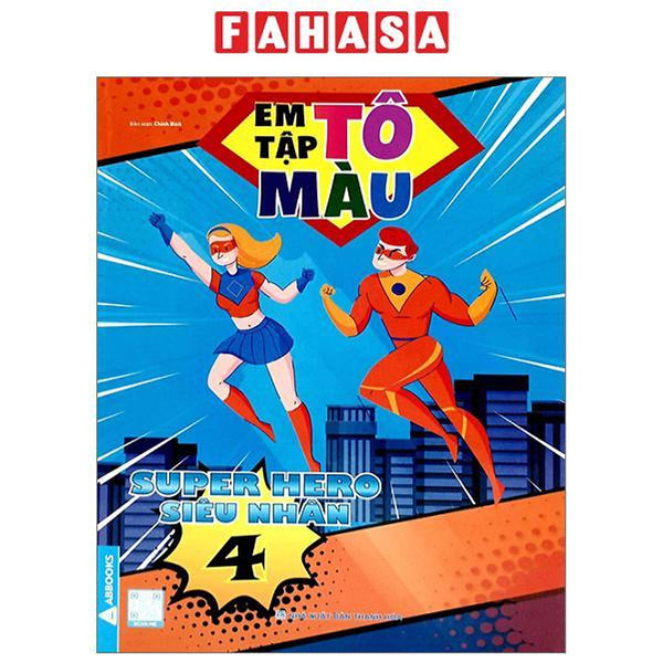 Em Tập Tô Màu - Super Hero Siêu Nhân 4