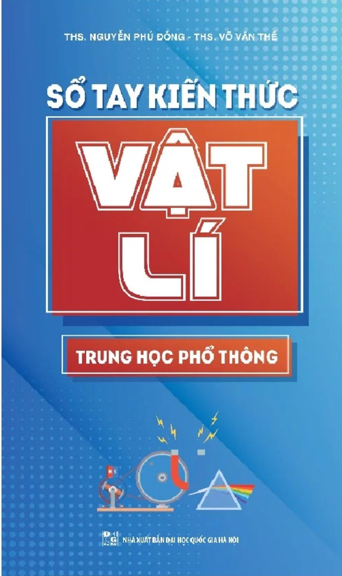 Sổ Tay Kiến Thức Vật Lí Trung Học Phổ Thông (Minh Long)