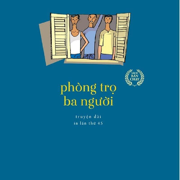 Truyện Của Nguyễn Nhật Ánh - Phòng Trọ 3 Người