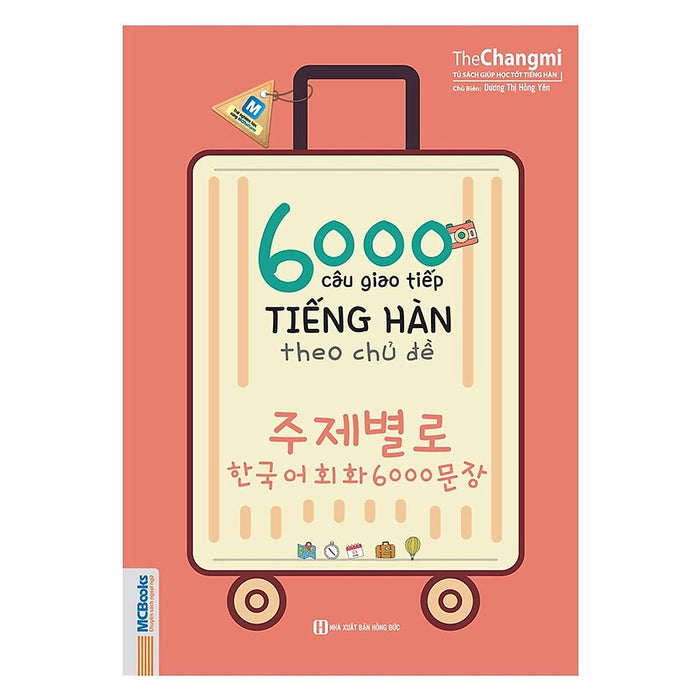 Sách - 6000 Câu Giao Tiếp Tiếng Hàn Theo Chủ Đề Cho Người Mới Bắt Đầu