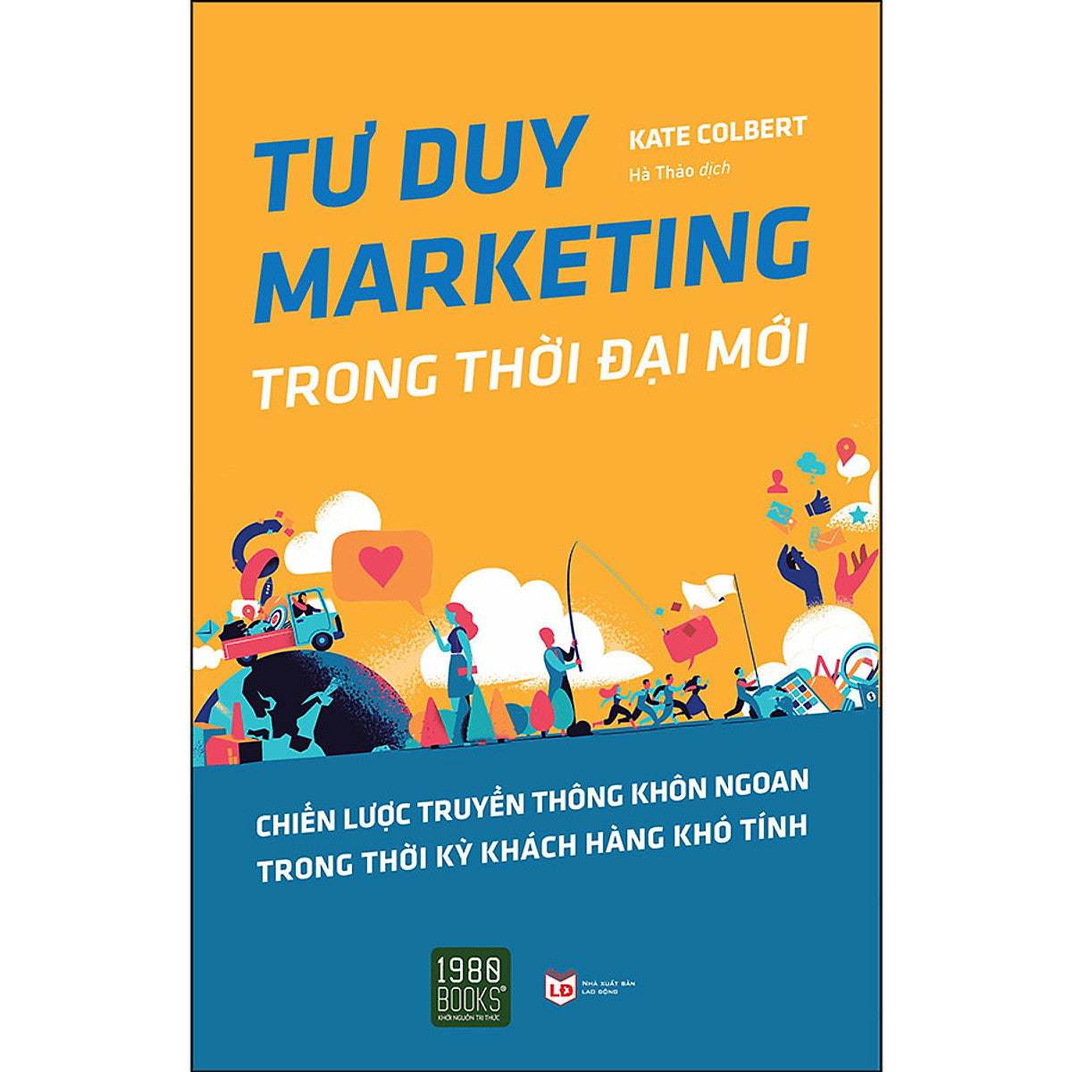Tư Duy Marketing Trong Thời Đại Mới