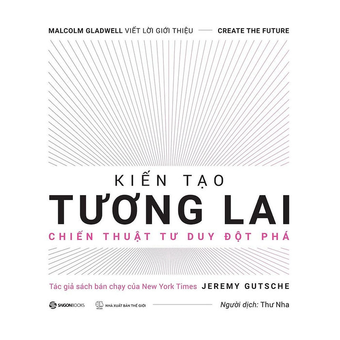 Kiến Tạo Tương Lai - Sổ Tay Đổi Mới Sáng Tạo - Bản Quyền