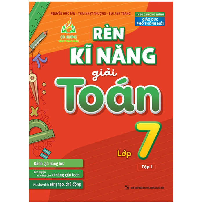Sách - Rèn Kĩ Năng Giải Toán Lớp 7 - Tập 1 (Ml)