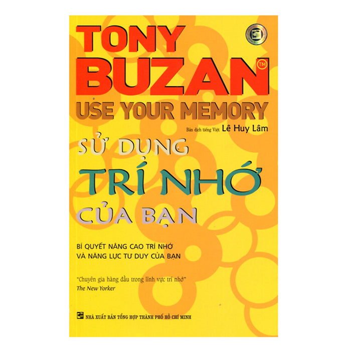 Sử Dụng Trí Nhớ Của Bạn - Use Your Memory (Tái Bản)