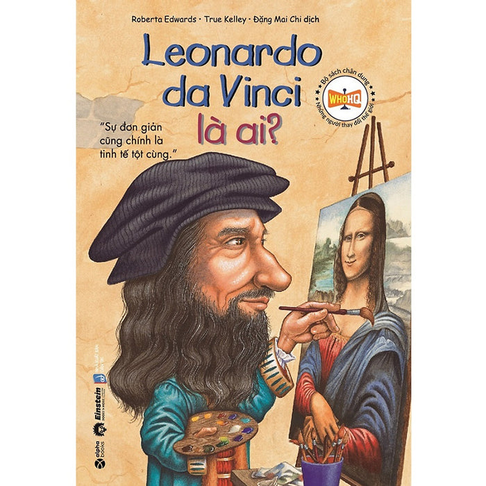 Sách - Bộ Sách Chân Dung Những Người Thay Đổi Thế Giới - Leonardo Da Vinci Là Ai? (Tái Bản 2023) 59K