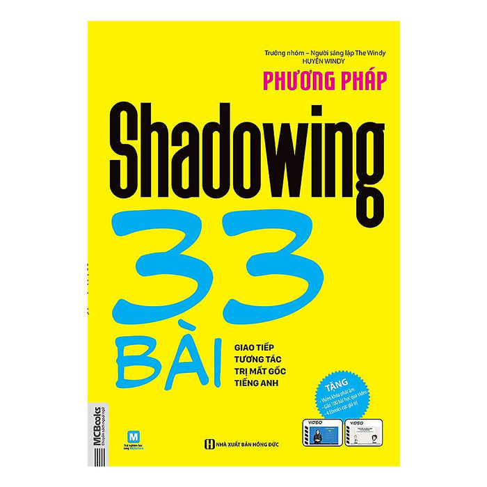 Sách - Phương Pháp Shadowing 33 Bài Giao Tiếp Tương Tác Trị Mất Gốc Tiếng Anh