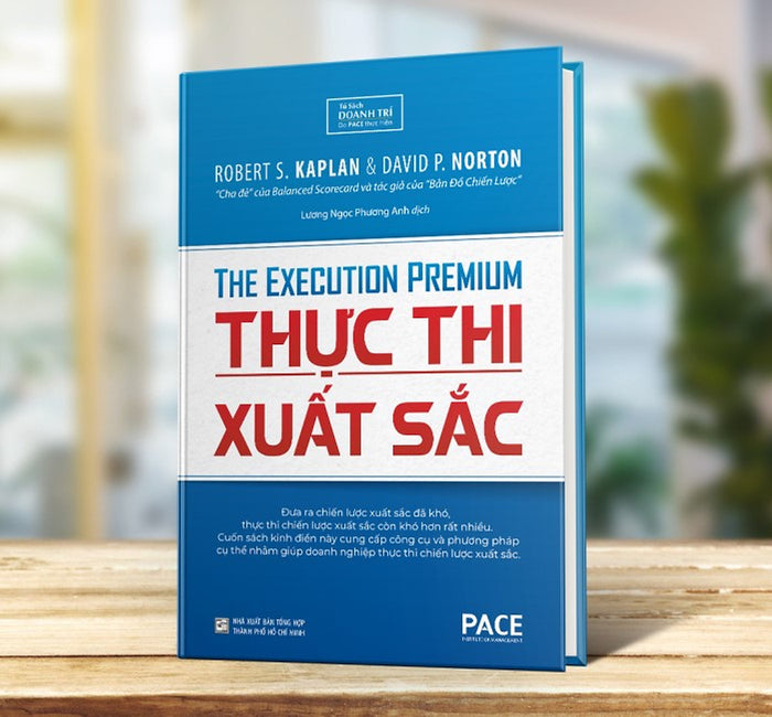 Thực Thi Xuất Sắc - The Execution Premium - Tái Bản 2021