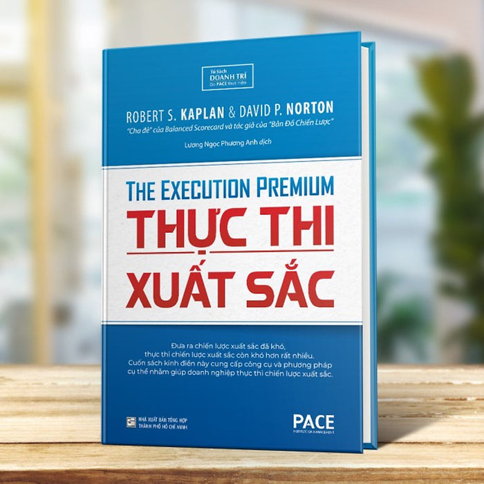 Thực Thi Xuất Sắc - The Execution Premium - Tái Bản 2021