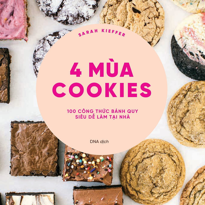 4 Mùa Cookies - 100 Công Thức Bánh Quy Siêu Dễ Làm Tại Nhà Tặng Bookmark Vadata