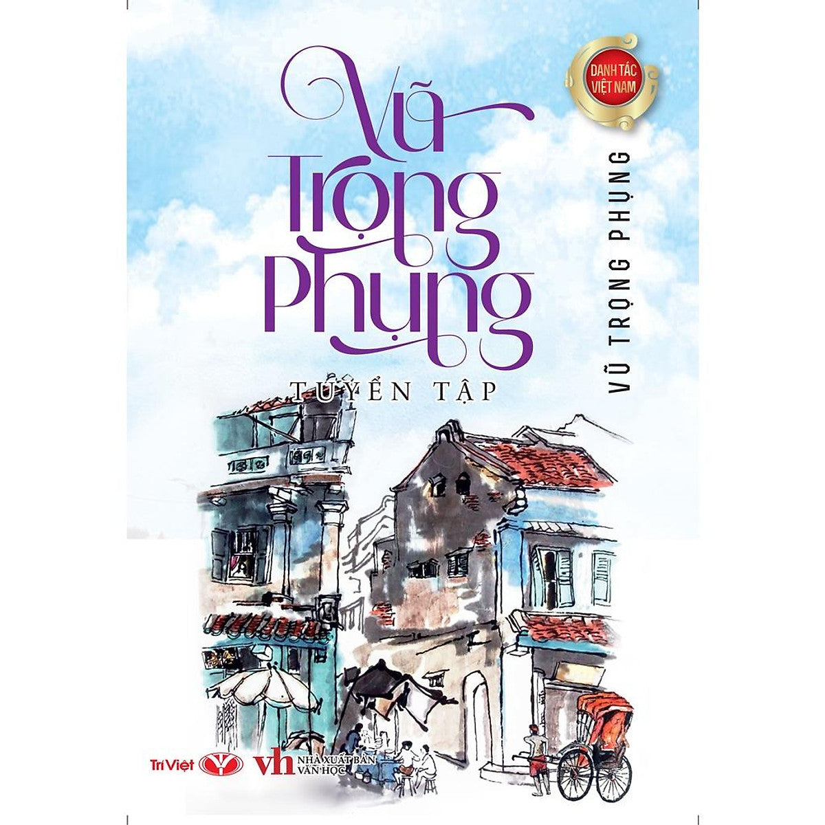 Vũ Trọng Phụng Tuyển Tập (Tb 2022)