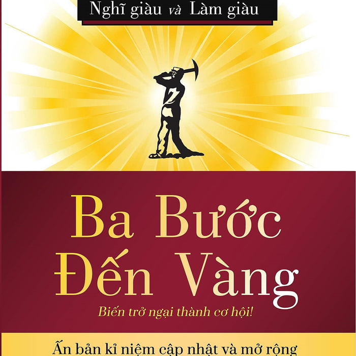 Ba Bước Đến Vàng - Biến Trở Ngại Thành Cơ Hội