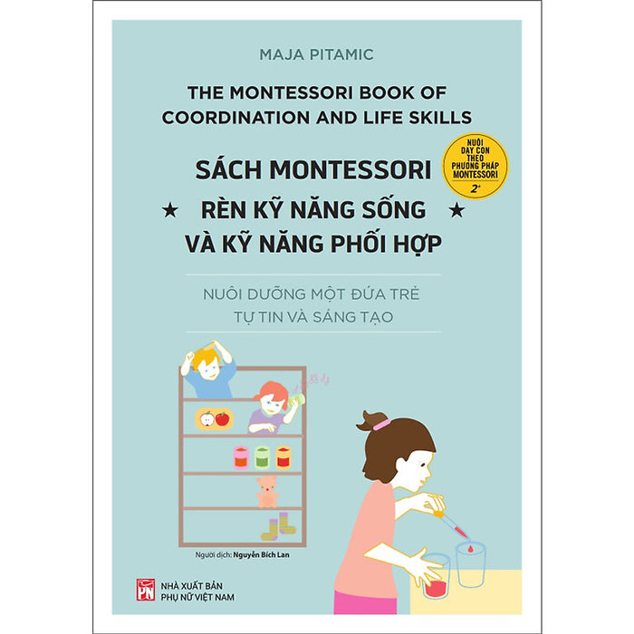Sách Montessori – Rèn Kỹ Năng Sống Và Kỹ Năng Phối Hợp - Casa Sunshine