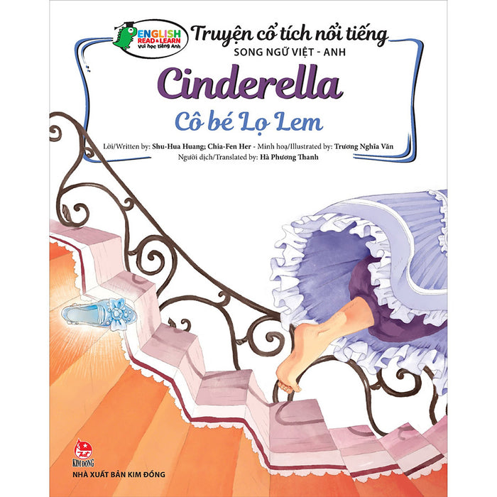 Truyện Cổ Tích Nổi Tiếng Song Ngữ Việt - Anh: Cô Bé Lọ Lem - Cinderella