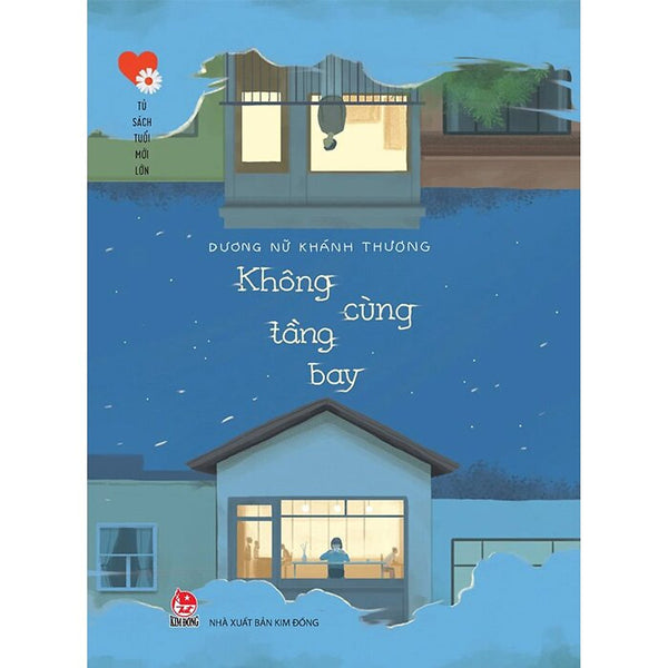 Tủ Sách Tuổi Mới Lớn - Không Cùng Tầng Bay