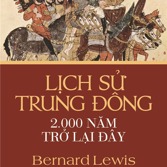 Sách - Lịch Sử Trung Đông 2.000 Năm Trở Lại Đây