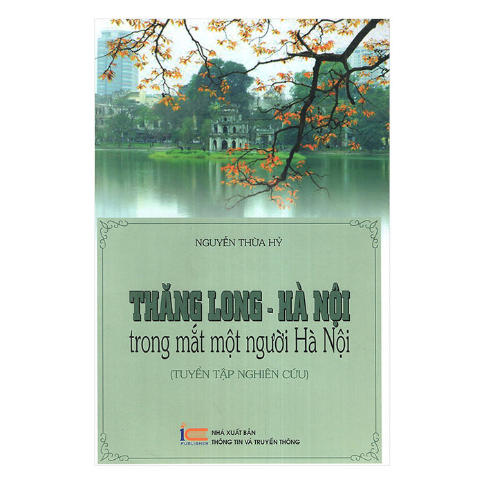 Thăng Long - Hà Nội Trong Mắt Một Người Hà Nội