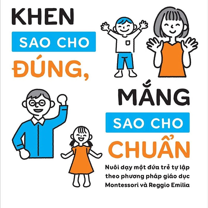 Sách - Khen Sao Cho Đúng, Mắng Sao Cho Chuẩn