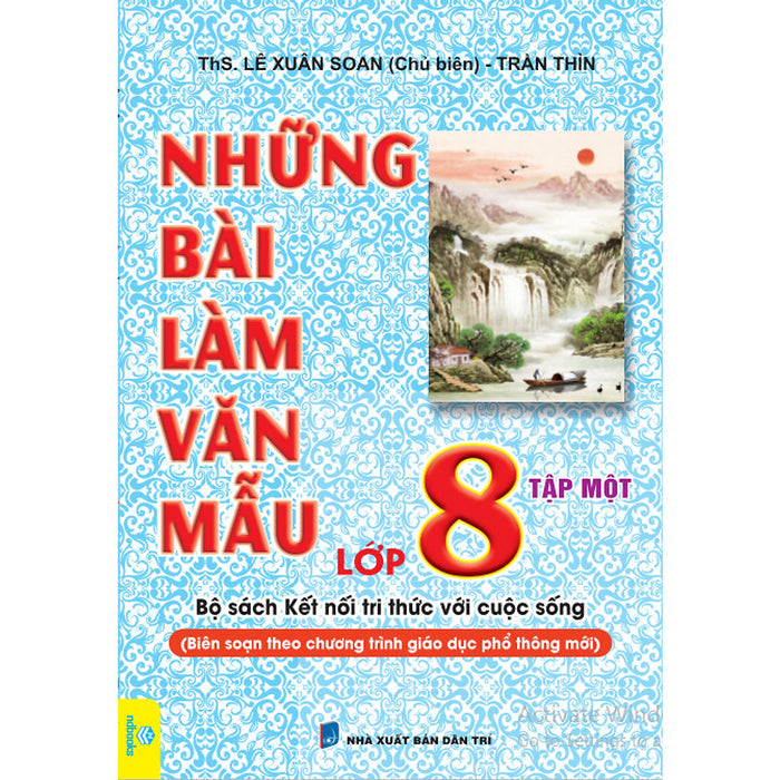 Sách - Những Bài Làm Văn Mẫu Lớp 8 - Biên Sọan Theo Chương Trình Kết Nối - Ndbooks