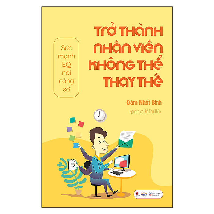 Trở Thành Nhân Viên Không Thể Thay Thế