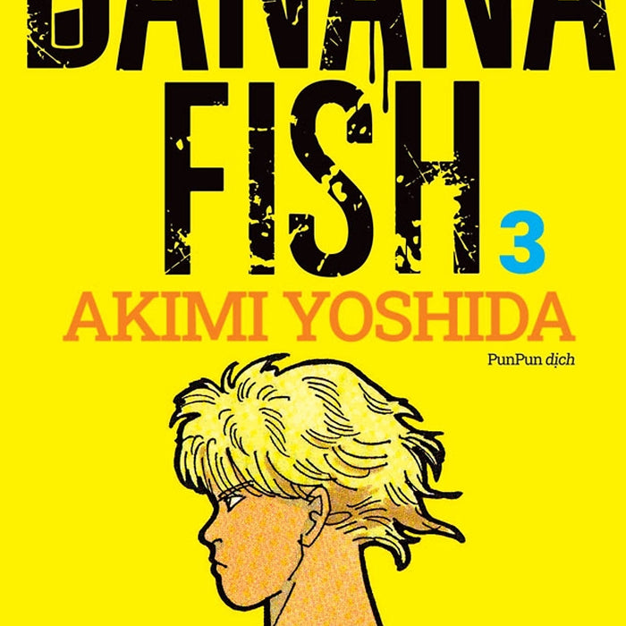 Sách: Banana Fish 03 ( Tặng Kèm Postcard Giấy)