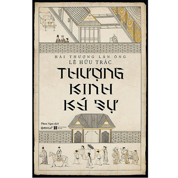 Trạm Đọc | Thượng Kinh Ký Sự