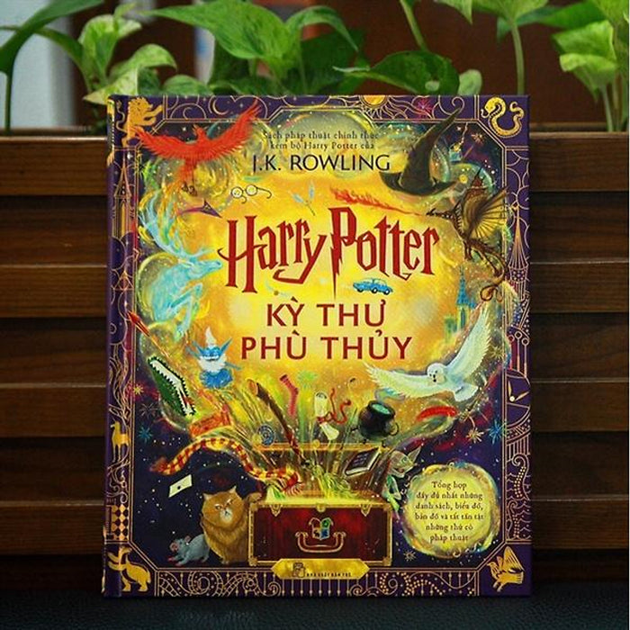 Harry Potter - Kỳ Thư Phù Thủy - J.K.Rowling - Bản Quyền