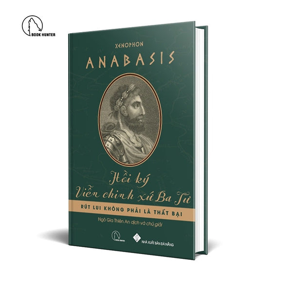 Sách - Anabasis - Hồi Ký Viễn Chinh Xứ Ba Tư - Xenophon