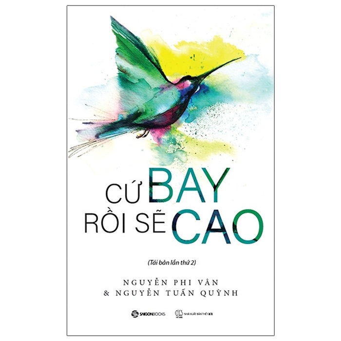 Sách Kinh Doanh Hay-Cứ Bay Rồi Sẽ Cao