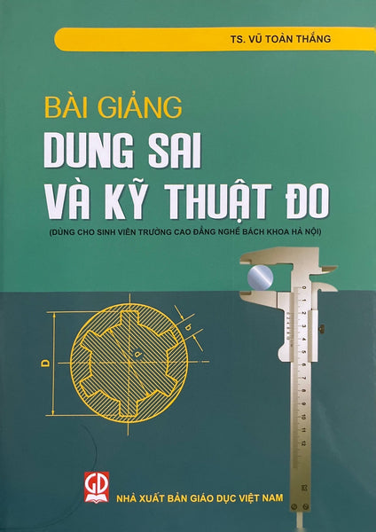 Bài Giảng Dung Sai Và Kỹ Thuật Đo