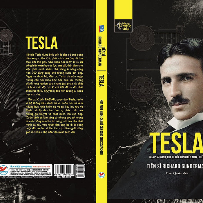NhữNg Trí Tuệ Vĩ ĐạI - Tesla - Nhà Phát Minh, Cha Đẻ Của Dòng Điện Xoay Chiều