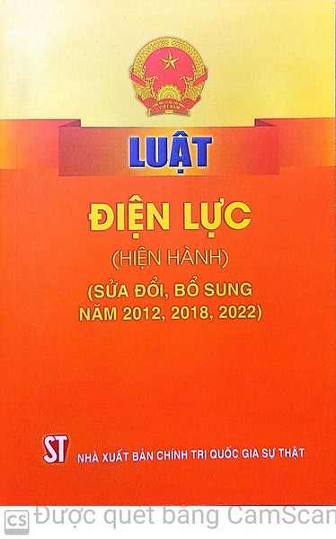 Luật Điện Lực (Hiện Hành) (Sửa Đổi, Bổ Sung Năm 2012, 2018, 2022)