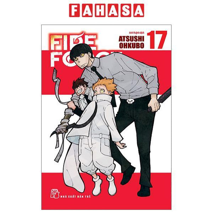 Fire Force - Tập 17 - Tặng Kèm Bookmark Giấy Hình Nhân Vật