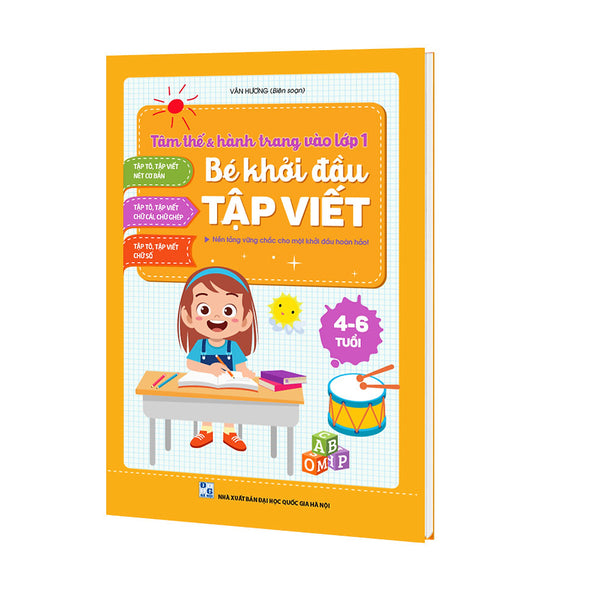 Bé Khởi Đầu Tập Viết - Tâm Thế & Hành Trang Vào Lớp 1