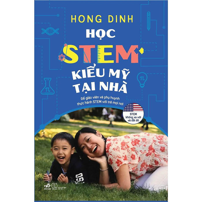 Sách Học Stem Kiểu Mỹ Tại Nhà - Nhã Nam - Bản Quyền