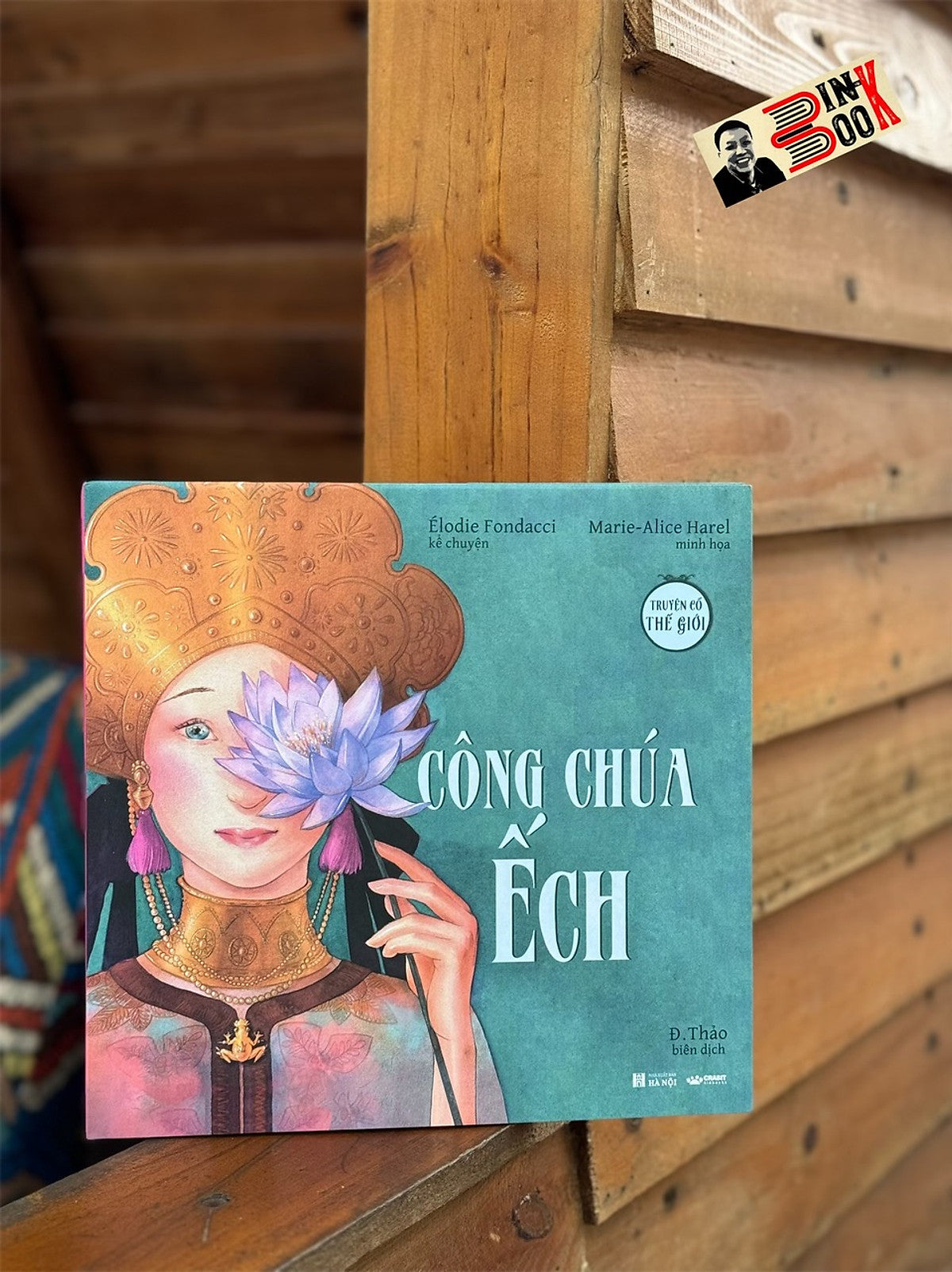 (Bìa Cứng, Có Bìa Áo) Công Chúa Ếch _Tủ Sách Truyện Cổ Thế Giới _  ÉLodie Fondacci_Crabit _Nxb Hà Nội