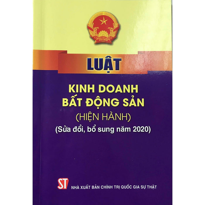 Sách Luật Kinh Doanh Bất Động Sản Hiện Hành (Sửa Đổi, Bổ Sung Năm 2020)