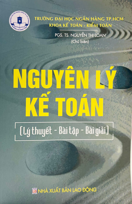 Nguyên Lý Kế Toán (Lý Thuyết - Bài Tập - Bài Giải)