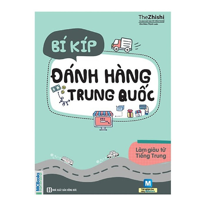 Bí Kíp Đánh Hàng Tại Trung Quốc Phiên Bản 1 Màu  (Tặng Kèm Bookmarks)