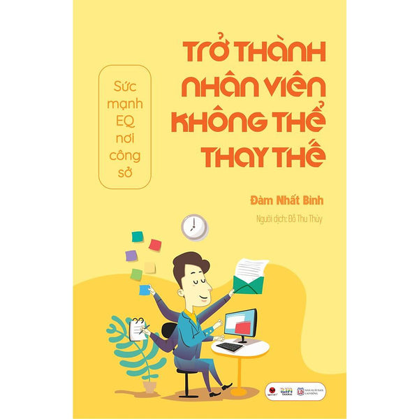 Sách - Trở Thành Nhân Viên Không Thể Thay Thế