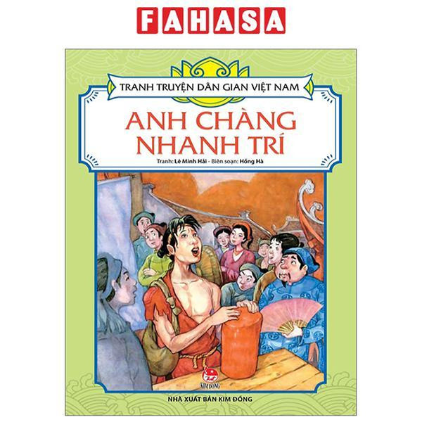 Tranh Truyện Dân Gian Việt Nam: Anh Chàng Nhanh Trí (Tái Bản 2023)