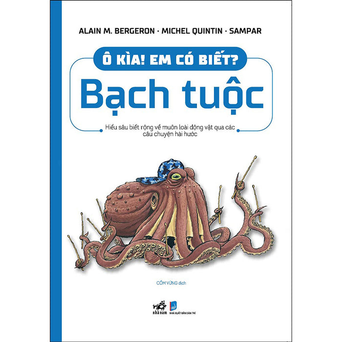 Ô Kìa! Em Có Biết : Bạch Tuộc