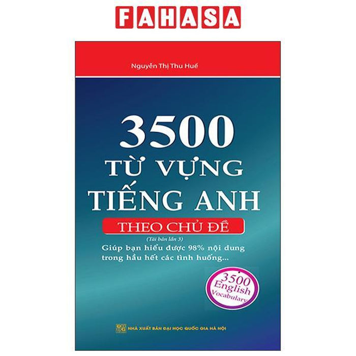 3500 Từ Vựng Tiếng Anh Theo Chủ Đề (Tái Bản 2023)