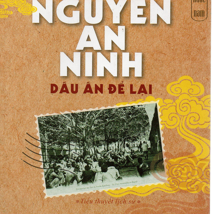 Hào Kiệt Nước Nam - Nguyễn An Ninh Dấu Ấn Để Lại