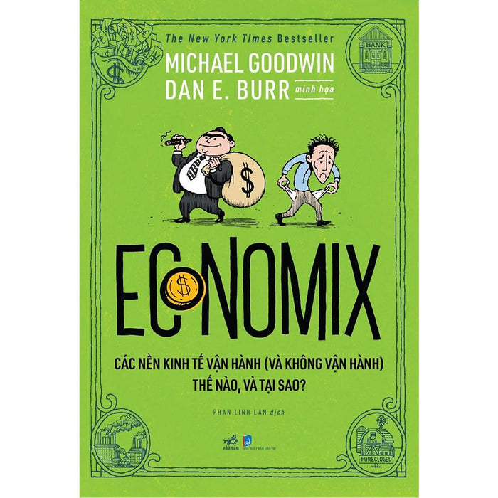 Sách - Economix - Các Nền Kinh Tế Vận Hành (Và Không Vận Hành) Thế Nào Và Tại Sao? (Tặng Kèm Bookmark Thiết Kế)