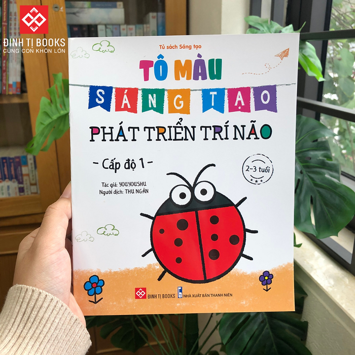 Sách - Tô Màu Sáng Tạo, Phát Triển Trí Não 6 Cấp Độ Cho Bé 2-6 Tuổi - Đinh Tị Books