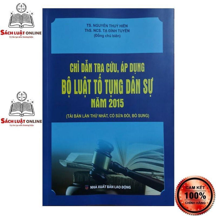 Sách - Chỉ Dẫn Tra Cứu Áp Dụng Bộ Luật Tố Tụng Dân Sự Năm 2015 (Tái Bản Có Sđ,Bs 2022)