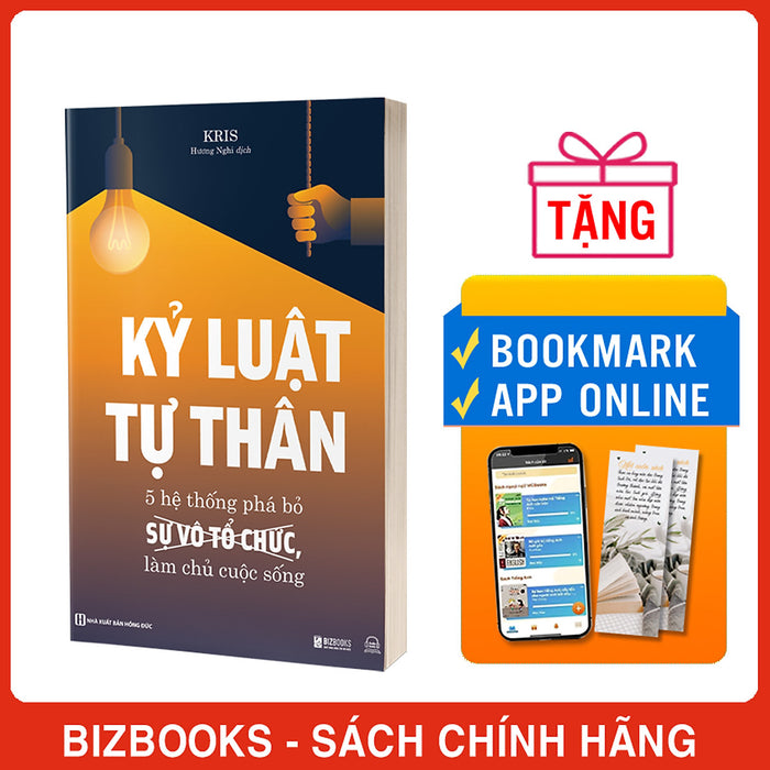 Kỷ LuậT Tự Thân: 5 Hệ ThốNg Phá Bỏ Sự Vô Tổ ChứC, LàM Chủ CuộC SốNg