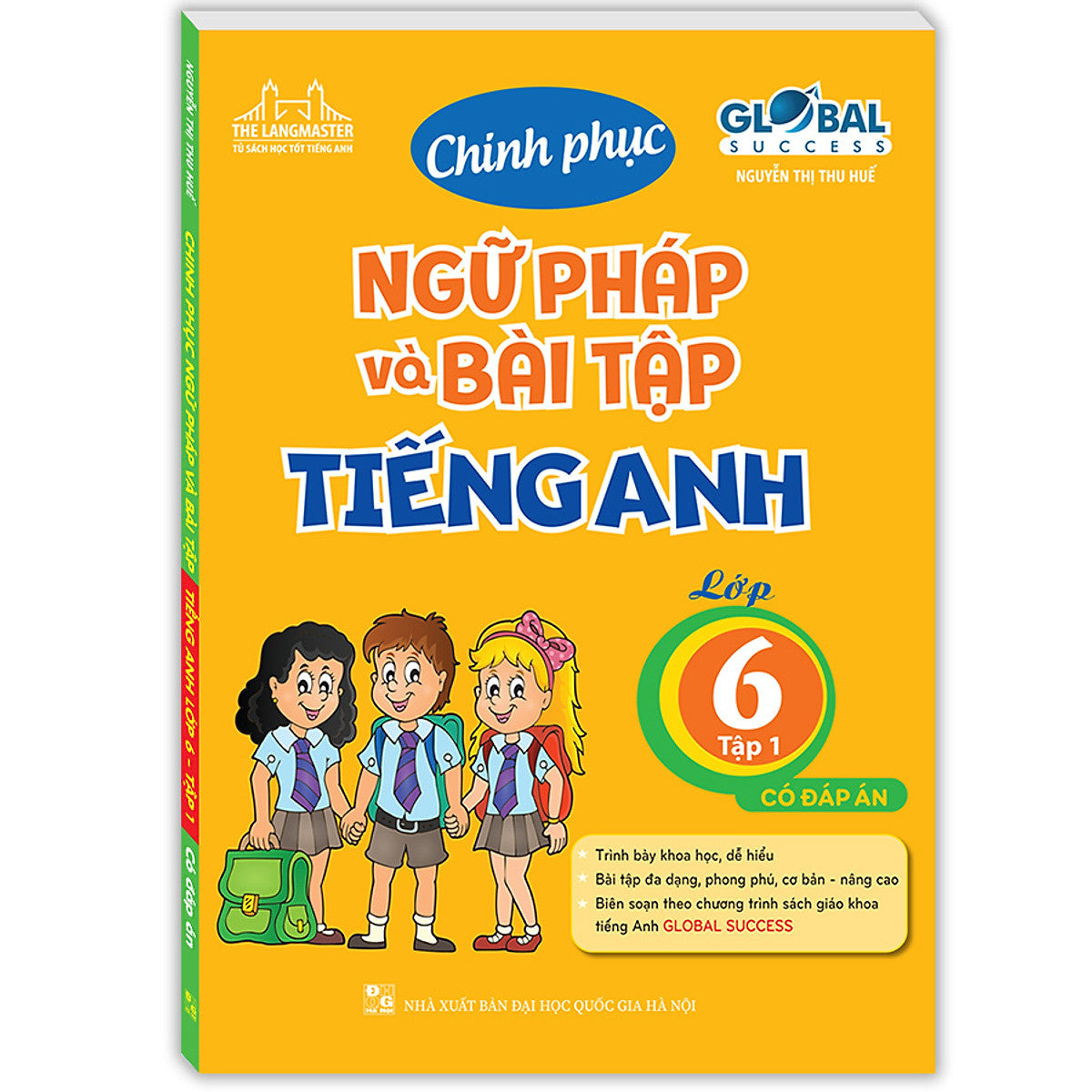 Global Success - Chinh Phục Ngữ Pháp Và Bài Tập Tiếng Anh Lớp 6 - Tập 1 (Có Đáp Án)