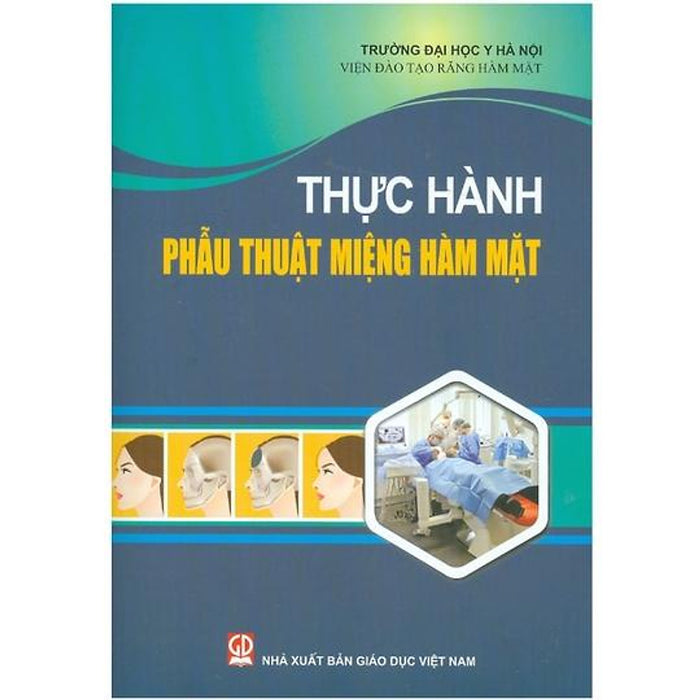 Sách - Thực Hành Phẫu Thuật Miệng Hàm Mặt (Kl)