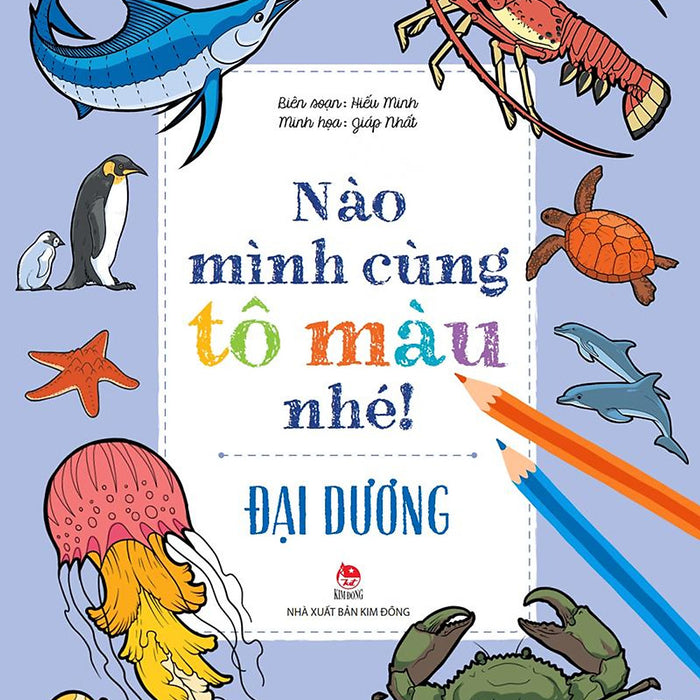 Kim Đồng - Nào Mình Cùng Tô Màu Nhé !